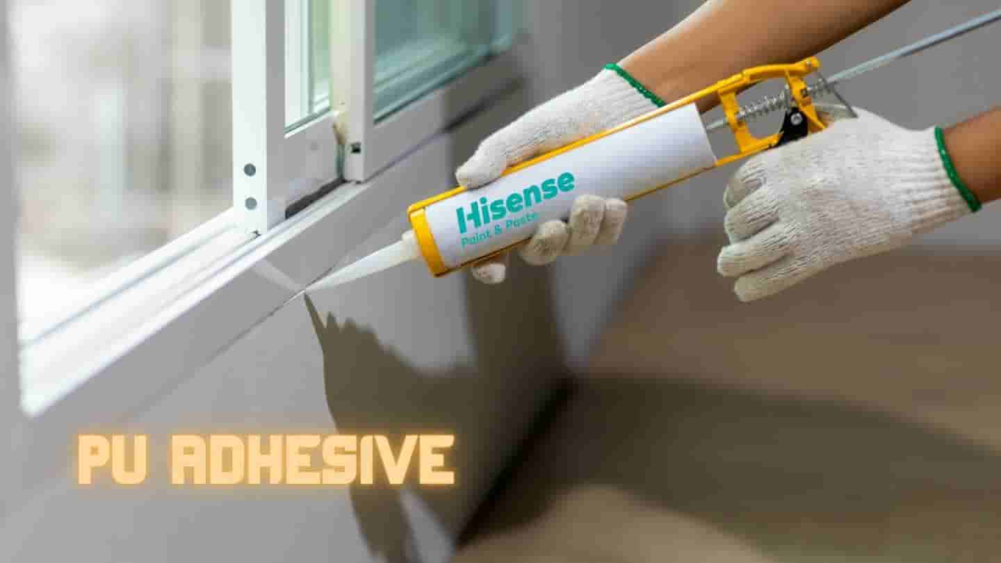 PU Adhesive To protect windows from moisture and rain