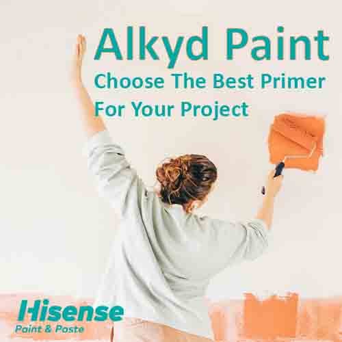 Alkyd Paint, the best primer for your projects