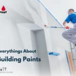 Building Paint, 6 Most Popular Construction Paints