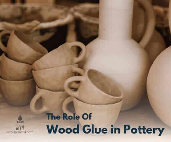 The role of wood glue in pottery