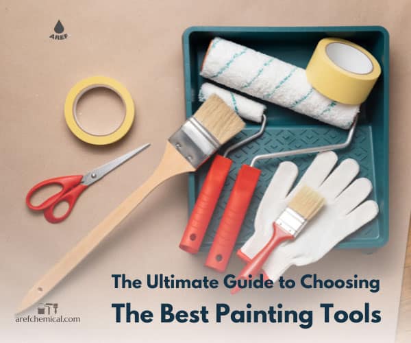 The Ultimate Guide to Choosing the Best Painting Tools