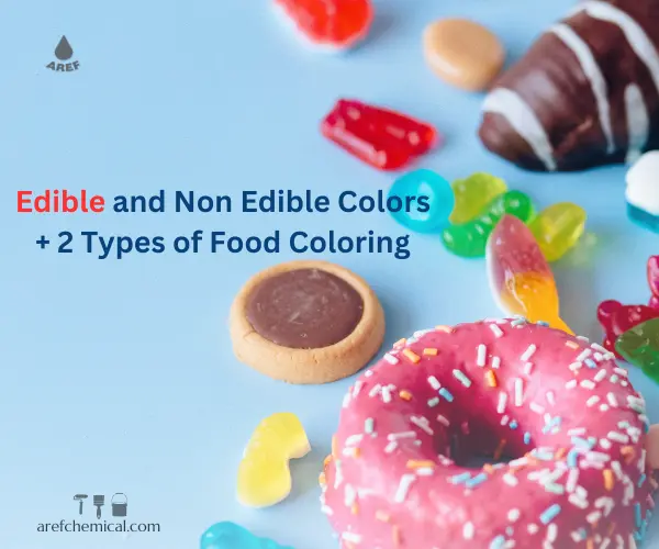 Edible and Non Edible Colors